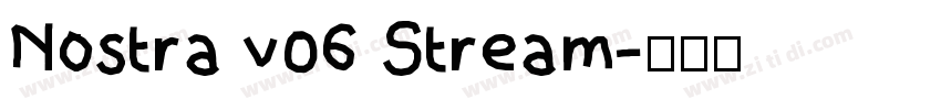 Nostra v06 Stream字体转换